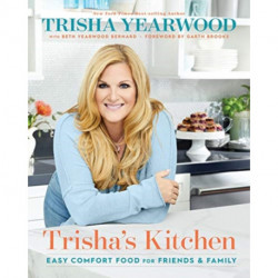 Trisha's Kitchen Signed Edition: Easy Comfort Food for Friends and Family
