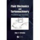 Fluid Mechanics and Turbomachinery: Problems and Solutions