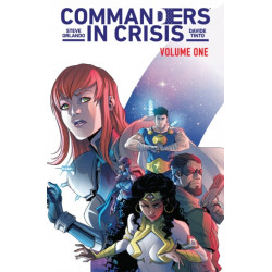 Commanders in Crisis, Volume 1: The Action