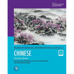 Pearson Edexcel International GCSE (9–1) Chinese Student Book