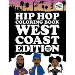 Hip Hop Coloring Book West Coast Edition