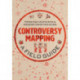 Controversy Mapping: A Field Guide