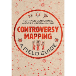 Controversy Mapping: A Field Guide