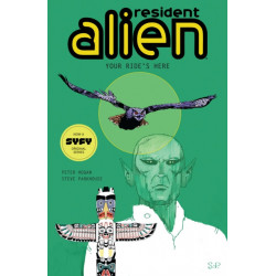 Resident Alien Volume 6: Your Ride's Here