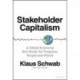 The Stakeholder Capitalism: A Global Economy that Works for Progress, People and Planet