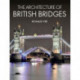 The Architecture of British Bridges