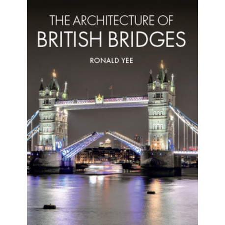 The Architecture of British Bridges