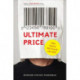 Ultimate Price: The Value We Place on Life
