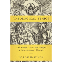 Theological Ethics: The Moral Life of the Gospel in Contemporary Context