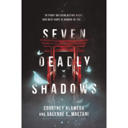 Seven Deadly Shadows