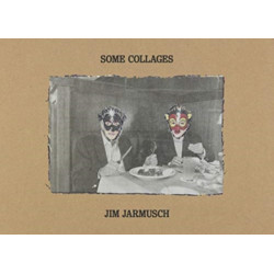 Some Collages: Jim Jarmusch