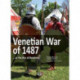 Venetian War of 1487: ... or the War of Rovereto.