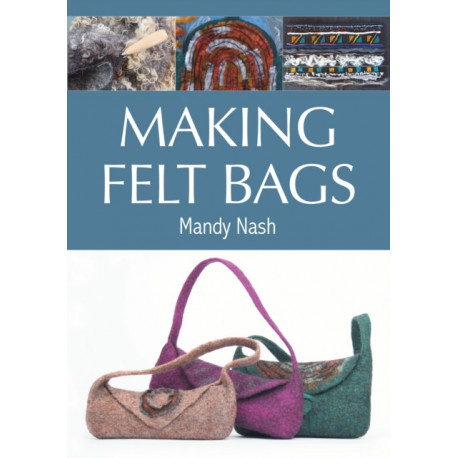 Making Felt Bags