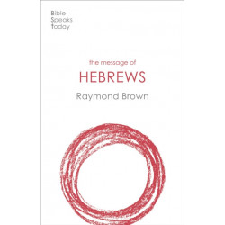 The Message of Hebrews