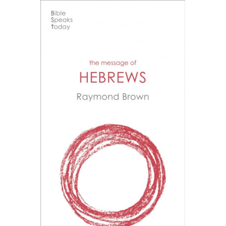 The Message of Hebrews