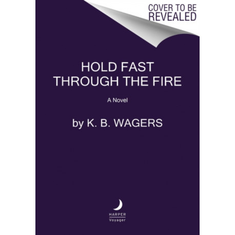 Hold Fast Through the Fire: A NeoG Novel