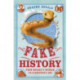 Fake History: From Mozart's Murder to Cleopatra's Asp