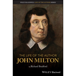 The Life of the Author: John Milton