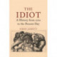 Those They Called Idiots: The Idea of the Disabled Mind from 1700 to the Present Day