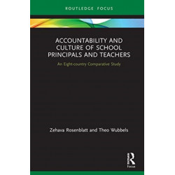 Accountability and Culture of School Teachers and Principals: An Eight-country Comparative Study