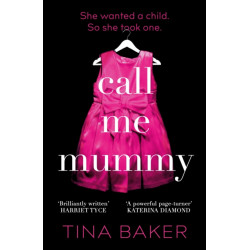 Call Me Mummy: the -1 ebook bestseller
