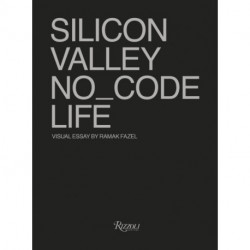 No_Code: Real Life in Silicon Valley