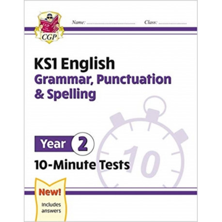 KS1 Year 2 English 10-Minute Tests: Grammar, Punctuation & Spelling
