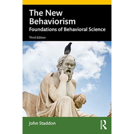 The New Behaviorism: Foundations of Behavioral Science