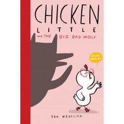Chicken Little and the Big Bad Wolf (The Real Chicken Little)