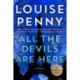 All the Devils Are Here: A Novel