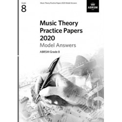 Music Theory Practice Papers 2020 Model Answers, ABRSM Grade 8