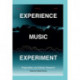 Experience Music Experiment: Pragmatism and Artistic Research