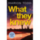 What They Knew: A page-turning Scottish detective book