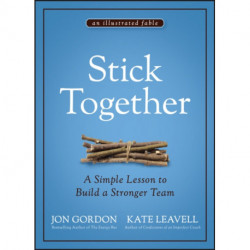 Stick Together: A Simple Lesson to Build a Stronger Team