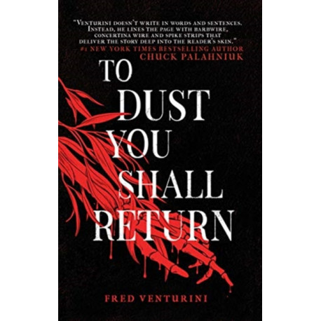 To Dust You Shall Return