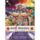 Earth Warriors Oracle - Second Edition: Empowering the Sacred Guardian and Inspired Visionaries