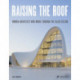 Raising the Roof: Women Architects Who Broke Through the Glass Ceiling