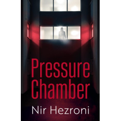 Pressure Chamber: A gripping thriller set in Tel Aviv