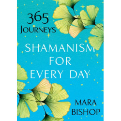 Shamanism for Every Day