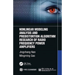 Nonlinear Modeling Analysis and Predistortion Algorithm Research of Radio Frequency Power Amplifiers
