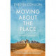Moving About the Place: Short Stories