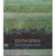 Edith Spira: Horizons 2000 - 2020
