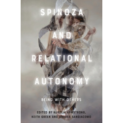 Spinoza and Relational Autonomy: Being With Others