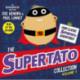 The Supertato Collection Vol 1: Four Classic Supertato Adventures