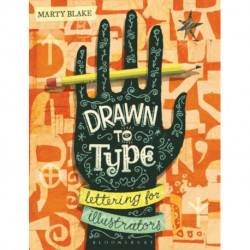 Drawn to Type: Lettering for Illustrators