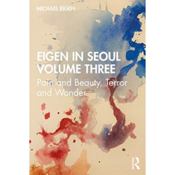 Eigen in Seoul Volume Three: Pain and Beauty, Terror and Wonder
