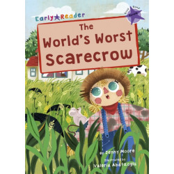 The World's Worst Scarecrow: (Purple Early Reader)