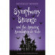 Symphony Strange and the Amazing Annabatya de Vole