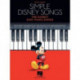 Simple Disney Songs: The Easiest Easy Piano Songs - 50 Disney Favorites