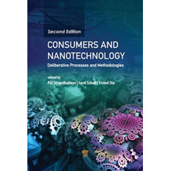 Consumers and Nanotechnology: Deliberative Processes and Methodologies